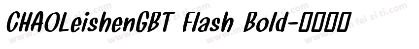 CHAOLeishenGBT Flash Bold字体转换
